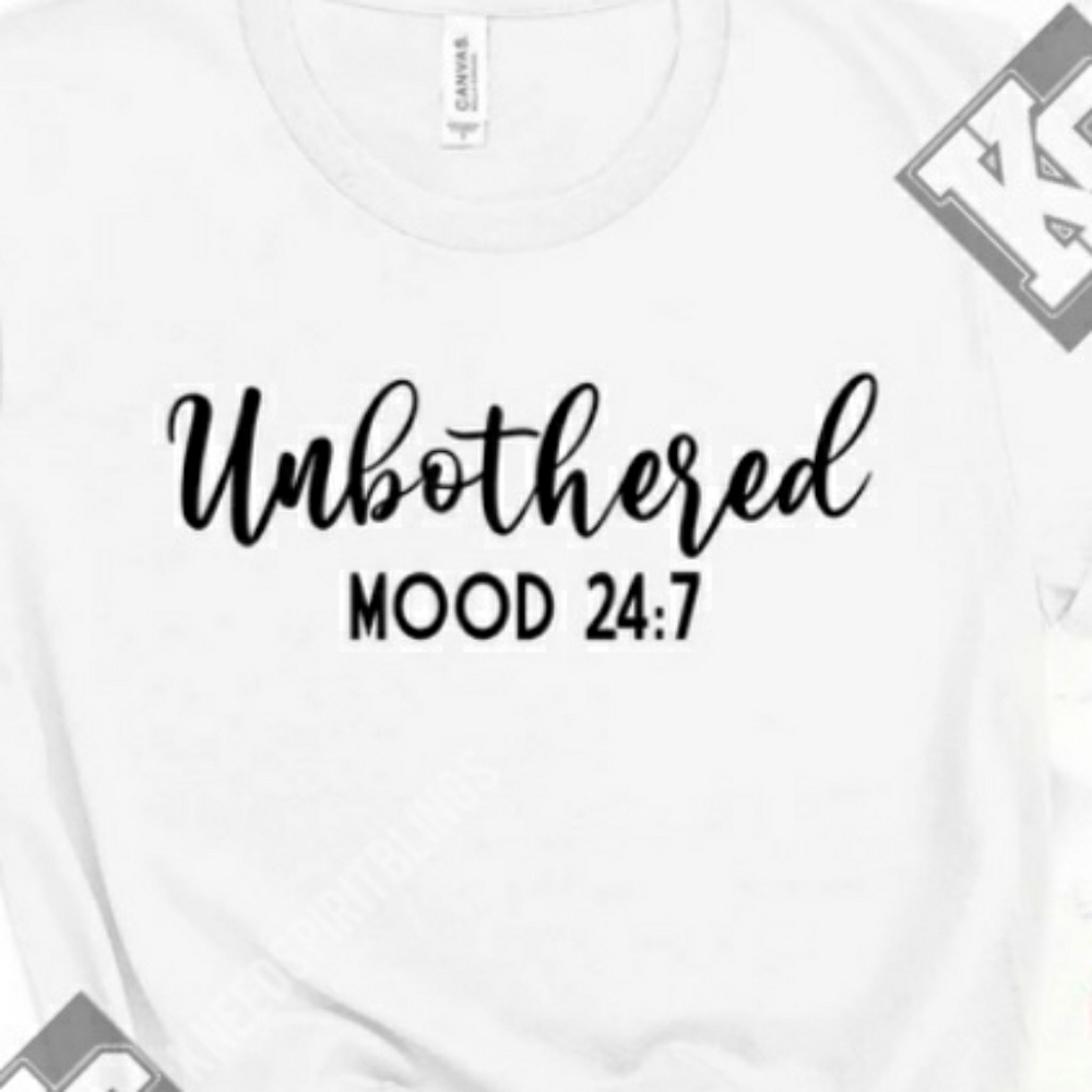 Unbothered Mood 24:7 Tee